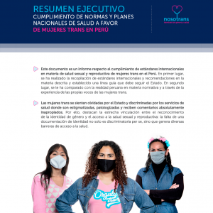 Portadad Resumen ejecutivo de cumplimiento de normas y planes nacionales de salud a favor de las mujeres trans en Perú. Ilustración de tres mujeres trans con mascarilla